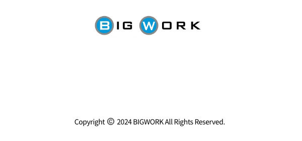 Copyright ©️ 2024 BIGWORK All Rights Reserved.